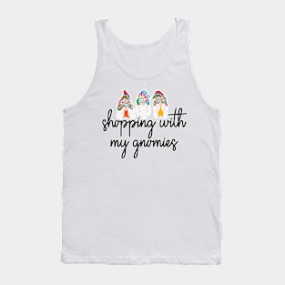 Shopping With My Gnomies Tank Top